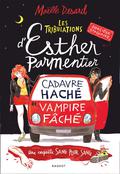 Cadavre haché - Vampire fâché by Maëlle Desard