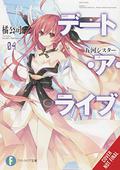 Date A Live, Vol. 4 (light novel): Sister Itsuka by Koushi Tachibana, Tsunako