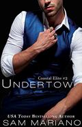 Undertow (Coastal Elite #2) by Sam Mariano