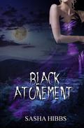 Black Atonement (Vulcan Legacies #3) by Sasha Hibbs