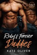 Ruby's Forever Daddies by Kate Oliver