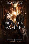 Biergarten of the Damned by Seana Kelly