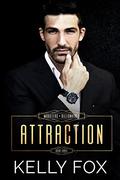 Attraction by Kelly Fox