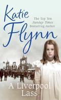A Liverpool Lass by Katie Flynn