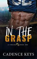In the Grasp by Cadence Keys