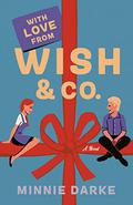 With Love from Wish & Co. by Minnie Darke