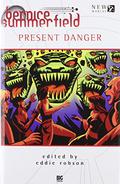 Present Danger (Bernice Summerfield Anthologies #14) by L.M. Myles