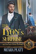 The Lyon's Surprise: The Lyon's Den Connected World by Meara Platt