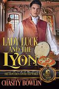 Lady Luck and the Lyon by Chasity Bowlin