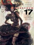 Spectrum 17: The Best in Contemporary Fantastic Art (Spectrum #17) by Cathy Fenner
