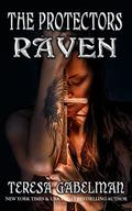 Raven (The Protectors #19) by Teresa Gabelman