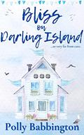 Bliss on Darling Island by Polly Babbington