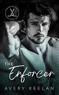 The Enforcer (Lakeside University Hockey #1) by Avery Keelan