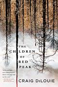 The Children of Red Peak by Craig DiLouie
