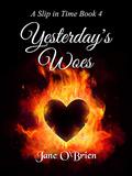 Yesterday's Woes by Jane O'Brien