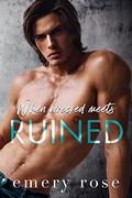 When Wrecked Meets Ruined (Lost Stars #4) by Emery Rose