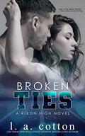 Broken Ties by L.A. Cotton