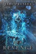Her Revenge (The Shattered Isle #2) by Jade Presley