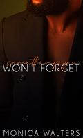 Something You Won't Forget by Monica Walters