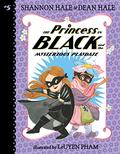 The Princess in Black and the Mysterious Playdate: #5 (The Princess in Black #5) by LeUyen Pham