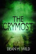 The Crymost by Dean H. Wild