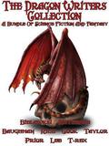 The Dragon Writers Collection: A Fantasy and Science Fiction Bundle with Dragons, Wizards and Magic. by Brian Rathbone