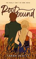 Rootbound by Tarah Dewitt