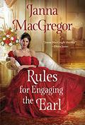 Rules for Engaging the Earl (The Widow Rules #2) by Janna MacGregor