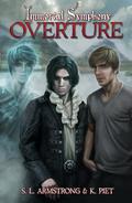Immortal Symphony #1: Overture (Immortal Symphony: Overture #1) by S.L. Armstrong