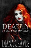 Deadly Encounters by Diana Graves