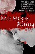 Bad Moon Rising by Juliana Stone
