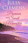 Promises and Sweet Memories by Julia Clemens