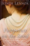 Footprints on the Sand: An epic novel of courage, passion and enduring love by Judith Lennox