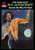 Worlds of H.P. Lovecraft #2: Beyond the Wall of Sleep (Worlds Of H.P. Lovecraft #2) by Steven Philip Jones