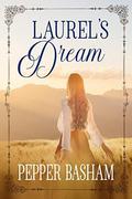 Laurel's Dream (My Heart Belongs) by Pepper Basham