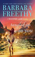 Tangled Up In You by Barbara Freethy