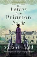 The Letter from Briarton Park (The Houses of Yorkshire #1) by Sarah E. Ladd