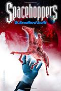 Spacehoppers by W. Bradford Swift