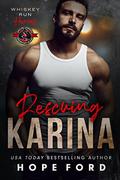 Rescuing Karina by Hope Ford