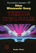 Trzecia cywilizacja by Adam Wiśniewski-Snerg