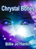 Chrystal Bones (Finding Home #1) by Billie Jo Hanlin