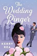 The Wedding Ringer by Kerry Rea