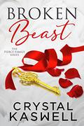 Broken Beast by Crystal Kaswell