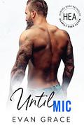 Until Mic (Happily Ever Alpha World #1) by Evan Grace