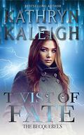 Twist of Fate by Kathryn Elizabeth Kelly
