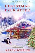 Christmas Ever After by Karen Schaler