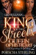 King of the Streets, Queen of His Heart 2 by Porscha Sterling