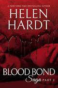 Blood Bond: 2 by Helen Hardt