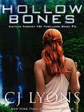 Hollow Bones (Caitlyn Tierney FBI Thriller #3) by C.J. Lyons