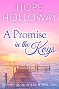 A Promise in the Keys by Hope Holloway